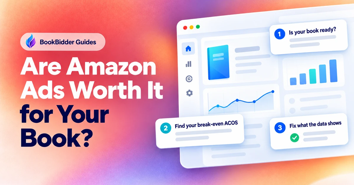 Are Amazon Ads worth it for your book? A guide for KDP authors